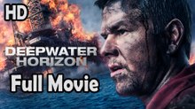 Deepwater Horizon (2016) Full Movie HD