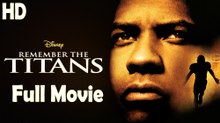 Remember the Titans (2001) Full Movie HD