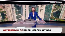 Gayrimenkul gelirleri mercek altında
