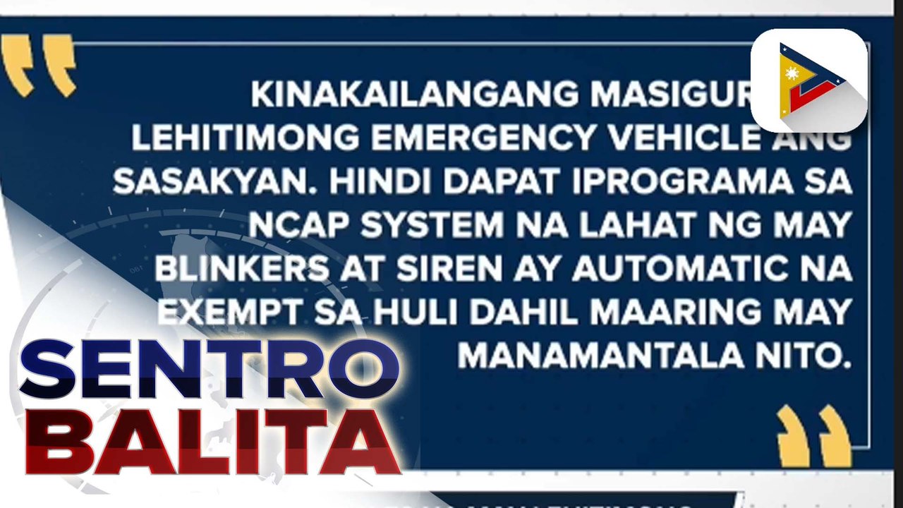 MMDA, nilinaw na ang emergency vehicles na may lehitimong operasyon lang ang exempted sa huli sa ilalim ng NCAP