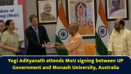 Yogi Adityanath attends MoU signing between UP Government and Monash University, Australia