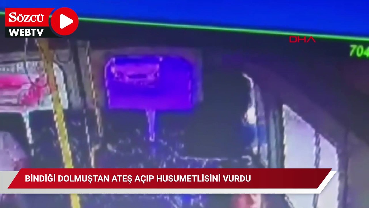 Bindiği dolmuştan ateş açıp husumetlisini vurdu; o anlar kamerada