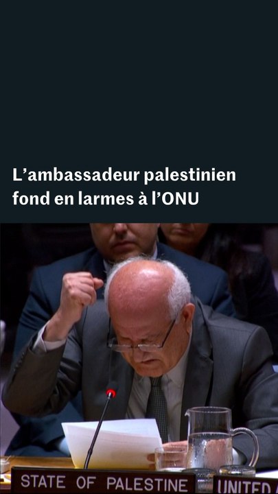 L’ambassadeur palestinien à l’ONU fond en larmes en décrivant la mort d’enfants dans la bande de Gaza