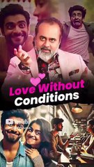 Love Without Conditions || Acharya Prashant