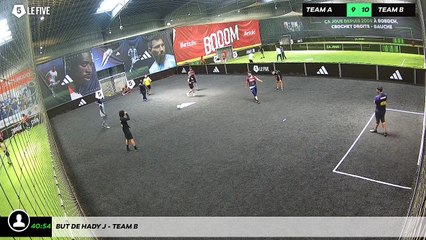 But de Hady J - Team B