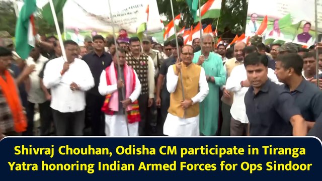Shivraj Chouhan, Odisha CM participate in Tiranga Yatra honoring Indian Armed Forces for Ops Sindoor