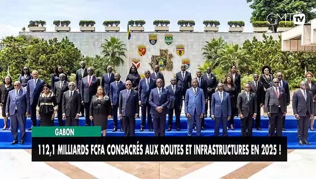 [#Reportage] Gabon : 112 milliards consacrés aux routes et aux infrastructures