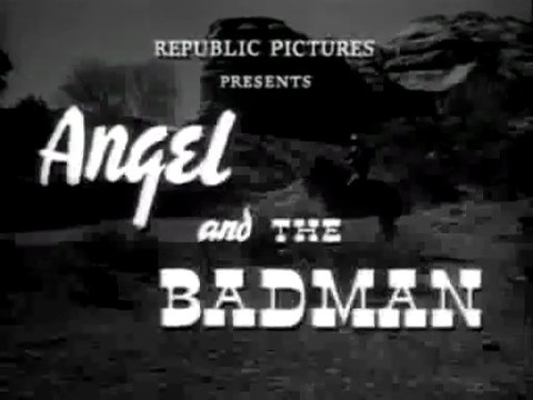 Angel and the Badman (1947) | John Wayne Western Classic | Full Movie | Public Domain