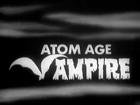 Atom Age Vampire (1960) – Full Movie | Classic Horror Sci-Fi | Public Domain