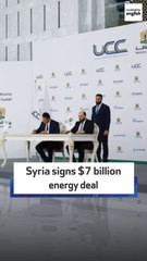 Syria signs $7 billion energy deal