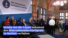 Karlspreis für von der Leyen - Aufruf zu "unabhängigem Europa"