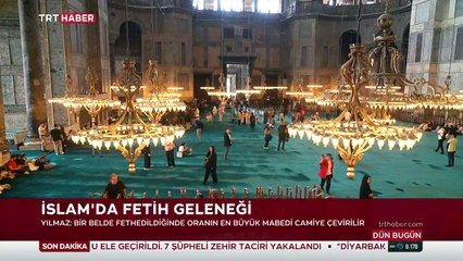 İstanbul'un Fethi'nin sembolü: Ayasofya