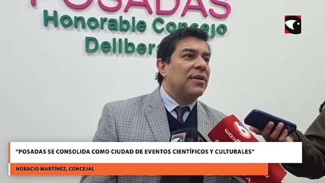 “Posadas se consolida como ciudad de eventos científicos y culturales”
