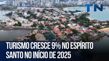 Turismo cresce 9% no Espírito Santo no início de 2025