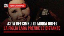 Asta Moira Orfei, la figla Lara prende le distanze