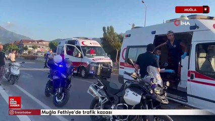 Muğla Fethiye’de trafik kazası