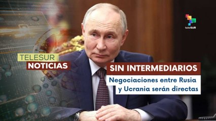Rusia descarta mediación con terceros para las negociaciones con Ucrania