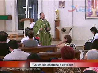 Homilía Quién los escucha a ustedes