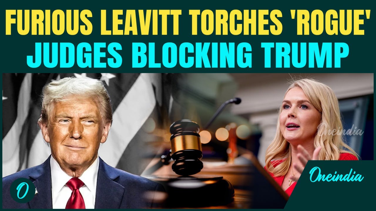 VIDEO: Karoline Leavitt Explodes Over Trump-Judge Showdown; Rips Into Judges Blocking Trump Agenda