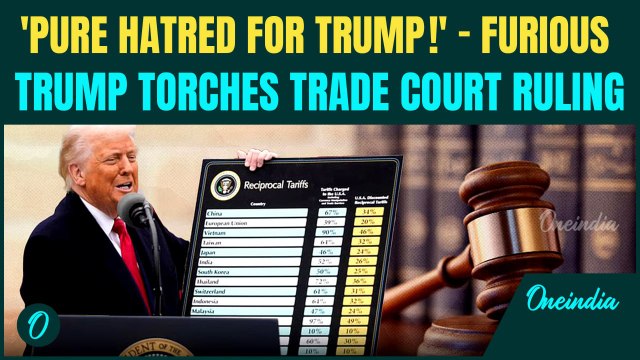 TRUMP ERUPTS After Trade Court Blocks Tariffs; Slams Judges for ‘Hatred', Shames 'Sleazebag' Leo