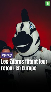 Les Zèbres fêtent leur retour en Europe avec leurs supporters
