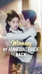 winning my amnesiac bride back