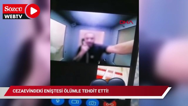 Cezaevindeki eniştesi ölümle tehdit etti!