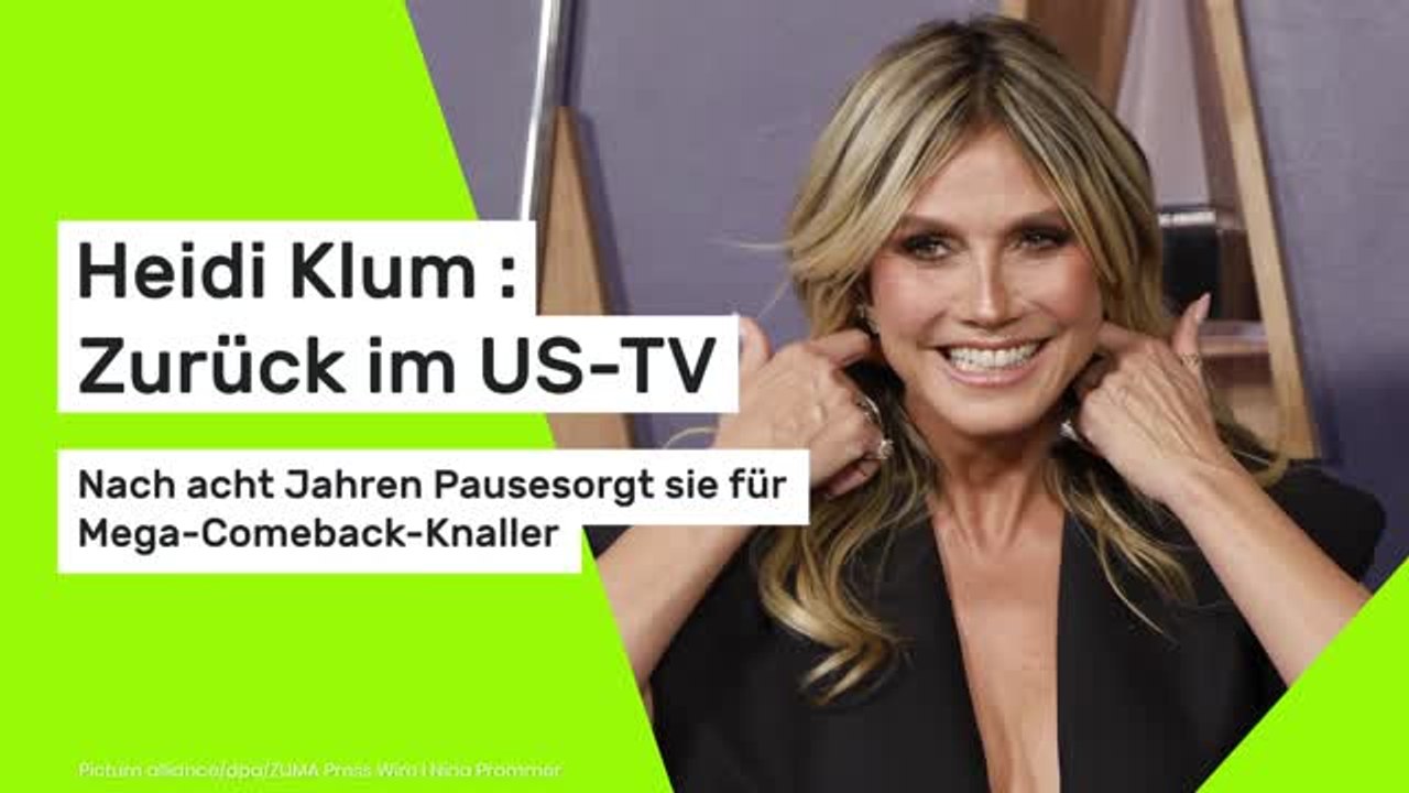 Heidi Klum : Zurück im US-TV – Nach acht Jahren Pause sorgt sie für Mega-Comeback-Knaller