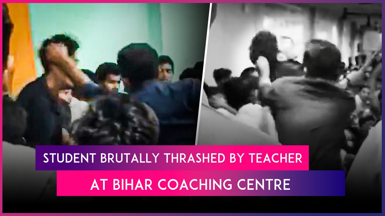 Bihar: BigData Coaching Class Teacher Mercilessly Thrashes Student, Booked After Video Surfaces
