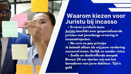 Juristu is jouw betrouwbare partner voor succesvolle incasso