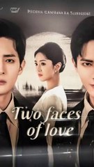 two faces of love chinese drama