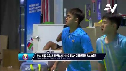 Khai Xing sudah lupakan episod hitam di Masters Malaysia