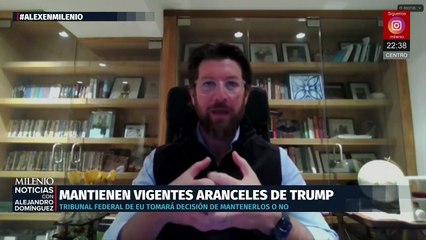 Se mantienen vigentes aranceles de Trump | Desde Washington con Enrique Perret