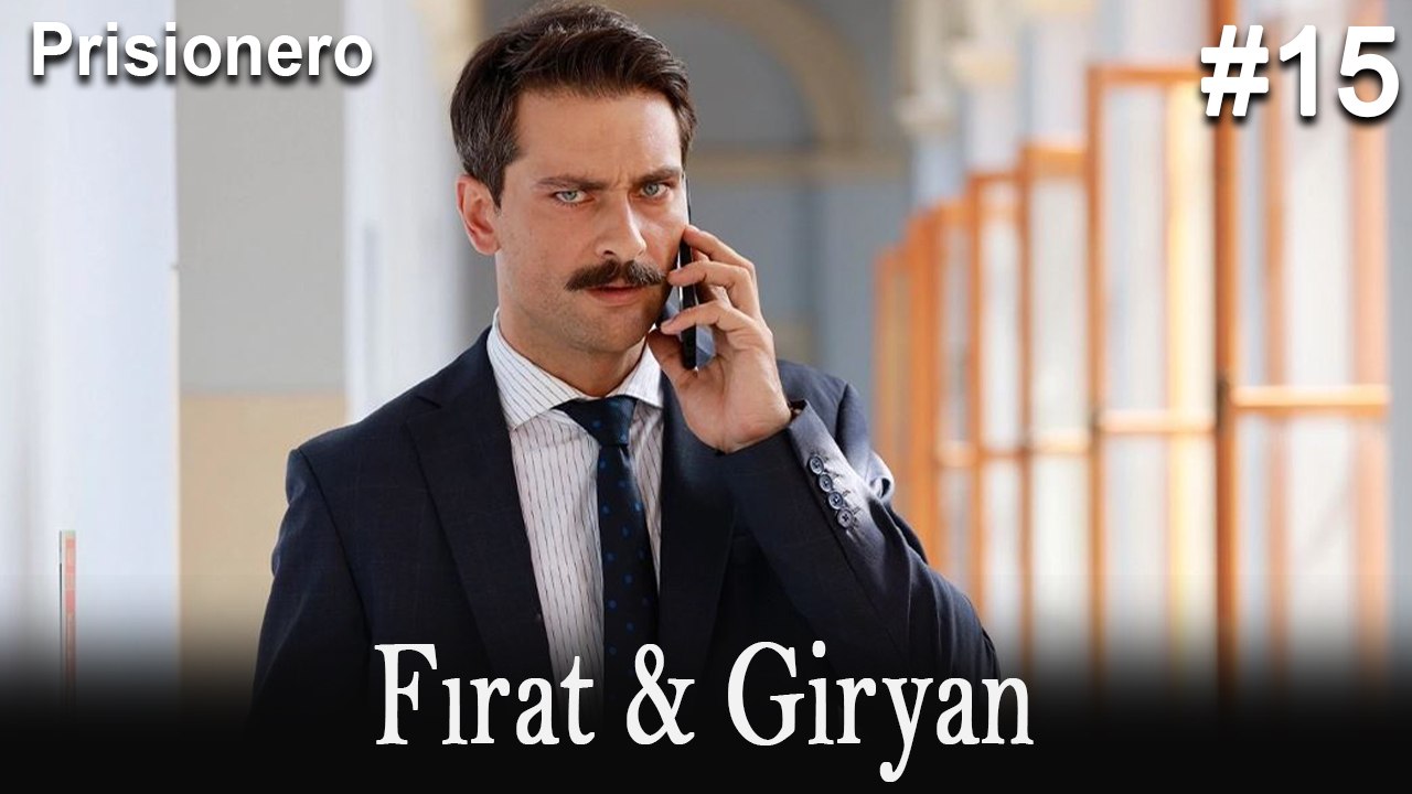 Giryan & Fırat #15