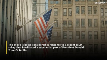 Trump Administration Mulls Global Tariffs Of About 15% For 150 Days Under Existing Trade Laws