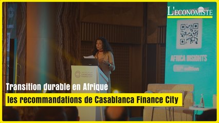 Transition durable en Afrique : les recommandations de Casablanca Finance City