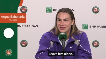 'Leave him alone' - Sabalenka jumps to defence of Djokovic