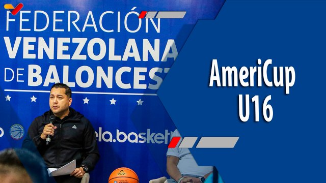 Deportes VTV | Selecciones de baloncesto femenino y masculino ya conocen a sus rivales en la AmeriCup