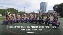 Junho começou! Quadrilha Paraíso Junino está pronta para a temporada 2025