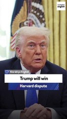 Ex-Trump attorney: Trump will win Harvard dispute