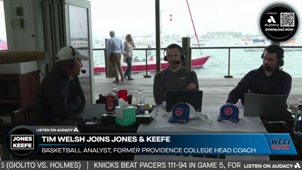 Jones & Keefe: Former Providence College coach Tim Welsh joins the show
