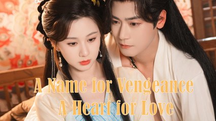 A Name for Vengeance, A Heart for Love 🎬 – Full Movie Streaming Now