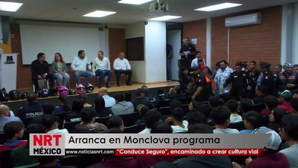 Arranca en Monclova programa “Conduce Seguro”, encaminado a crear cultura vial