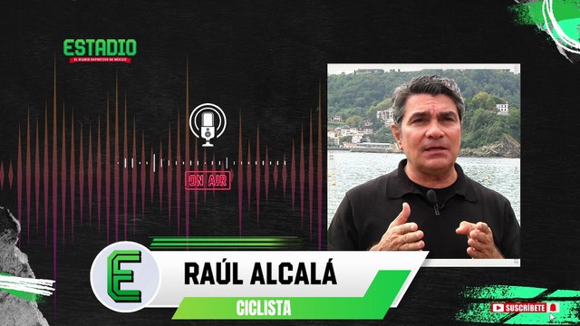 ¡El CICLISMO mexicano tiene nuevo LÍDER! Raúl Alcalá habla claro sobre Isaac | Estadio Deportes