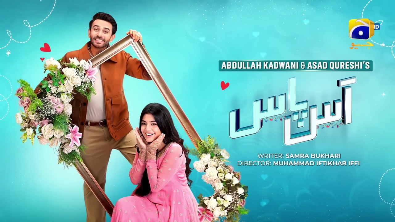Aas Paas Last Mega Episode Part - 01 - [Eng Sub] - Laiba Khan - Ali Ansari - 2nd April 2025