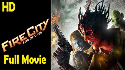 Fire City End of Days (2015) Full Movie HD