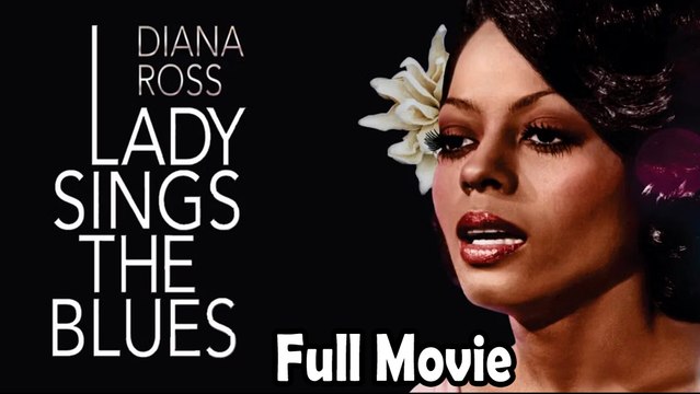 Lady Sings the Blues (1972) Full Movie HD