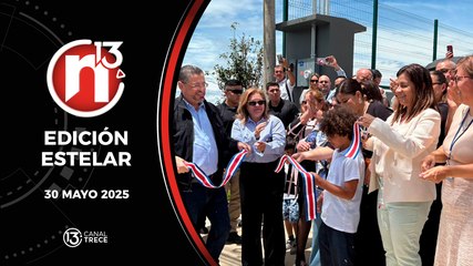Trece Noticias | Edición Estelar | 30 mayo 2025