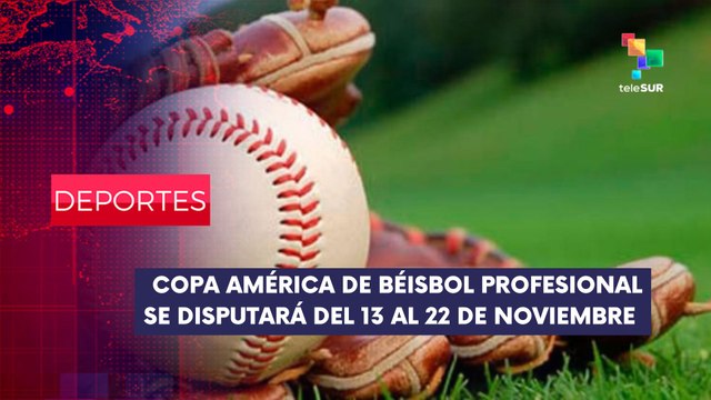 1ª Copa América de Béisbol DEPORTES EDICIÓN CENTRAL 30-05-2025