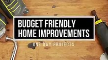 Budget-Friendly Home Improvement One Day Project - Stanley Bae